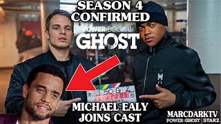 POWER BOOK II: GHOST SEASON 4 CONFIRMED!!! MICHAEL EALY JOINS CAST!!!