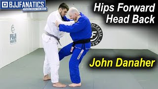 Hips Forward Head Back by John Danaher