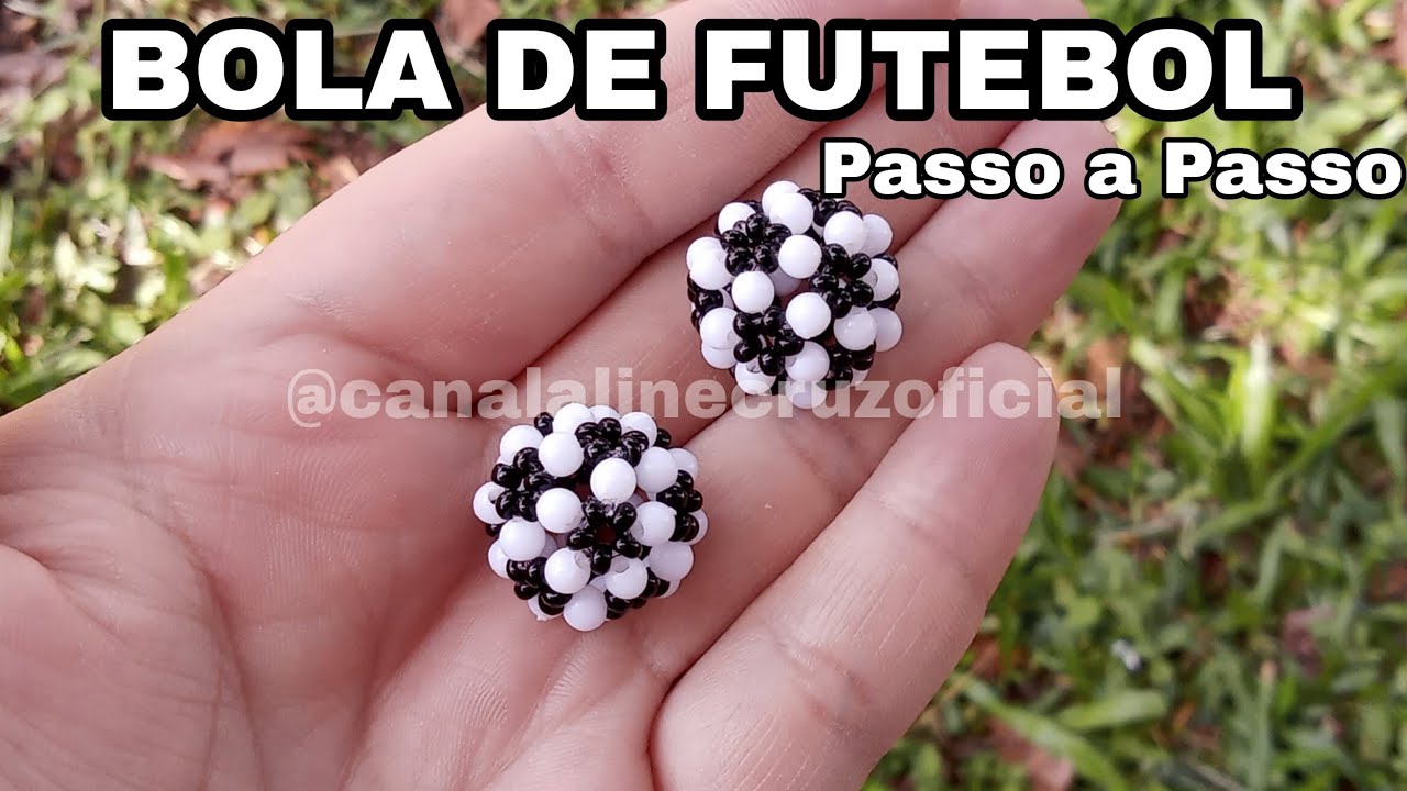 Bola de Futebol de Miçangas/Pérolas- Passo a passo. (Beaded Ball)
