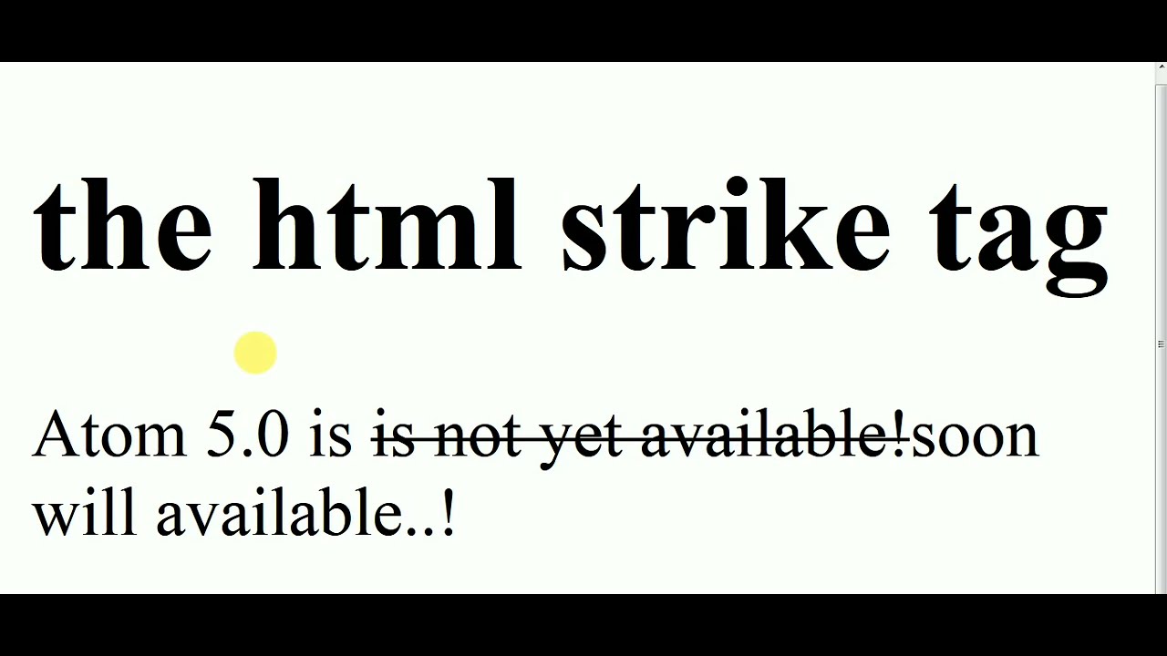 The HTML strike tag !  