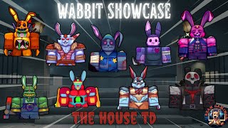 WABBIT SHOWCASE!!! EASTER EVENT IS HERE! - The House TD Roblox