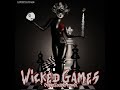 Wicked games 3riple2ouble remix