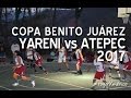 Copa Benito Juárez 2017, Yareni vs Atepec Femenil Libre CBJ.