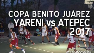Copa Benito Juárez 2017, Yareni vs Atepec Femenil Libre CBJ.
