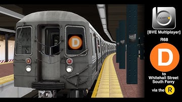 OpenBVE RP Multiplayer: NYC Subway R68 D to Coney Island & Whitehall St