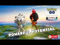 Powerful Potential in PokemonGO! LIVE