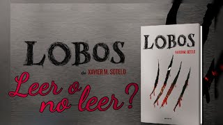 ARMANDO RESEÑAS - Lobos de Xavier M. Sotelo?