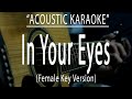 In your eyes - Female Key Version (Acoustic karaoke)
