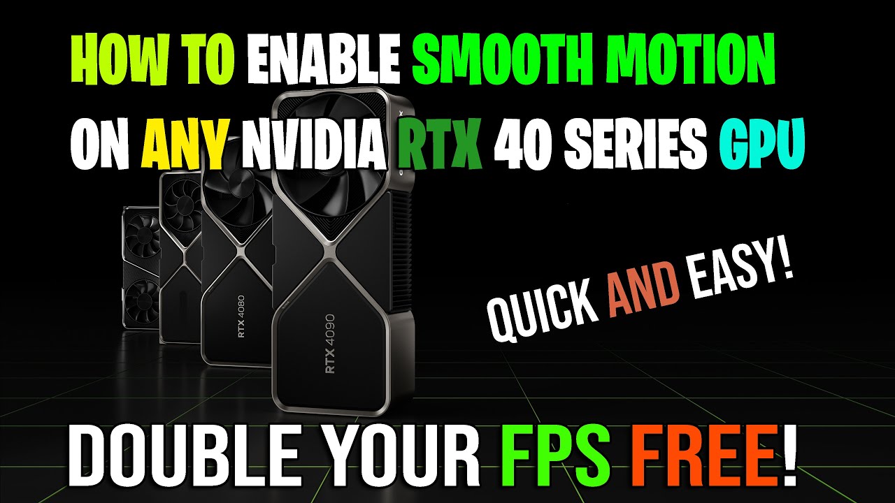Gpu Smooth Check How to Enable Smooth Motion on ANY NVIDIA RTX 40 Series GPU. QUICK AND ...