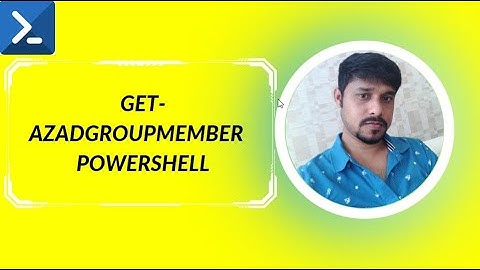 Get-AzADGroupMember | Get-AzADGroupMember PowerShell