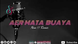 Download lagu DJ VIRALL ‼️ AER MATA BUAYA  (Aldy Fey) New !! Remix 2024