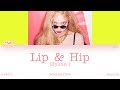 HAN ROM ENG HyunA 현아 Lip Hip Color Coded Lyrics HAN ROM ENG HyunA 현아 Lip Hip Color Coded Lyrics