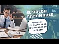 Aprendiendo más sobre el VALOR RAZONABLE