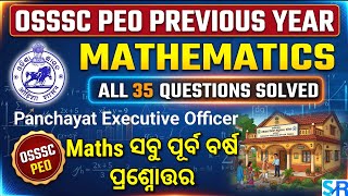 OSSSC PEO Previous Year Maths (PYQs 2023) || All 35 Questions Solution || Solution Routes