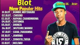 Blot Best Hit Music Playlist 2024🍒{Best Of Blot New Mix 2024}🎧Dj Scar