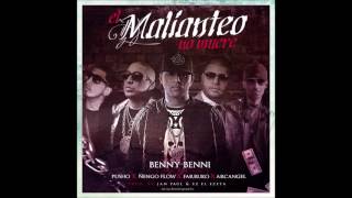 Смотреть клип Benny Benni - El Malianteo No Muere Ft. Farruko, Arcangel, Ñengo Flow & Pusho