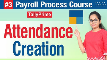 #3 Payroll Course: Attendance management in Tally Prime