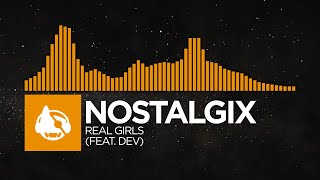 [Speed House] - Nostalgix - Real Girls (feat. DEV) [Star City EP]