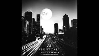 Nightcall - Lunar Lights (Ft. Apollodor, Dreamhour)