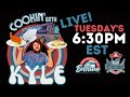 Cookin&#39; with Kyle LIVE COOKING SHOW 6:30pm est Tuesday!