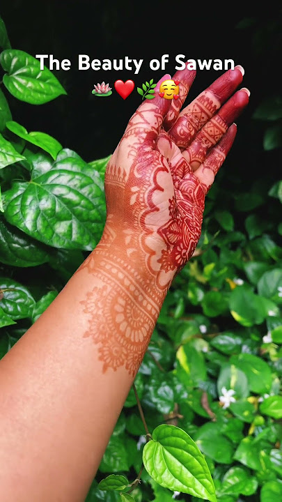 The Beauty of Sawan 🌿#shorts #ytshorts #mehandi #heena  #mehandidesign #sawan #youtubeshorts #viral