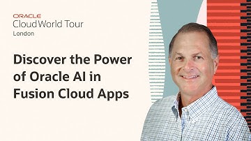 Discover the Power of Oracle AI in Fusion Cloud Apps: CloudWorld London