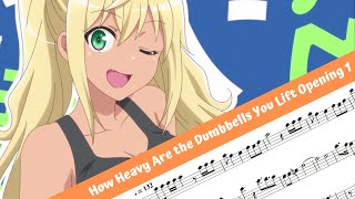 How Heavy Are the Dumbbells You Lift Opening 1 (Flute)
