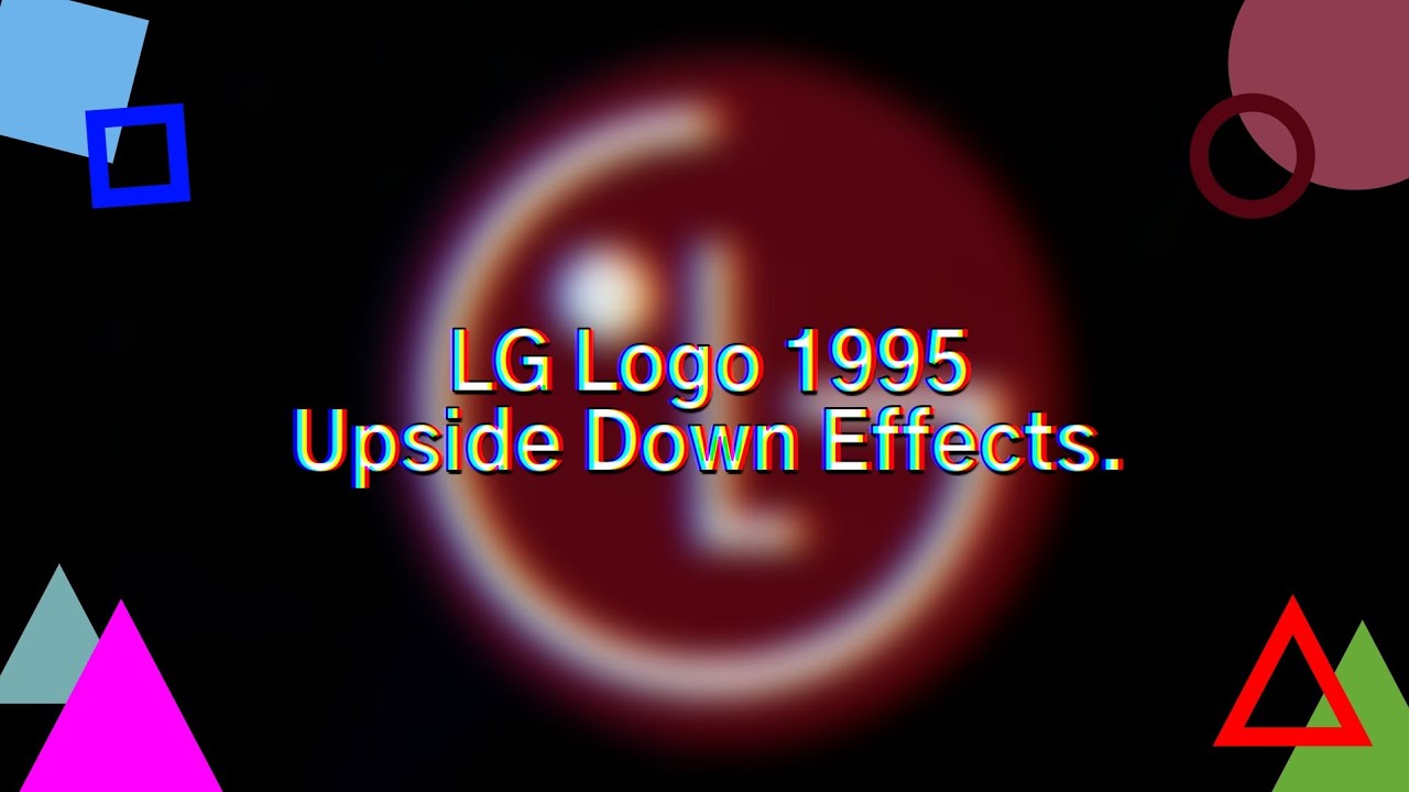 LG Logo 1995 Upside Down Effects.