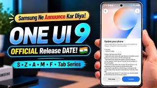 One Ui 9 Official UPDATE Release Date! 🇮🇳 Samsung S25, S24, S23 & MORE