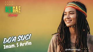 Imam S Arifin - Do'a Suci Versi Reggae SKA Cover by Albumology | LAGU NOSTALGIA