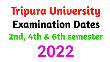 Routine of 2022 college examination 2nd, 4th and 6th semester Tripura University