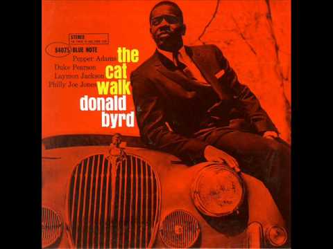 Donald Byrd The Cat Walk Donald Byrd The Cat Walk