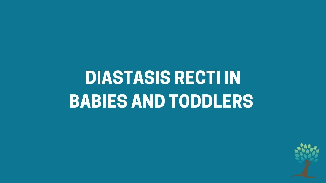 Diastasis Recti in Babies and Toddlers YouTube