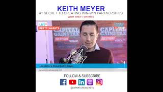 Celebrity #1 Secret to Creating Win-Win Partnerships with Keith Meyer Profile