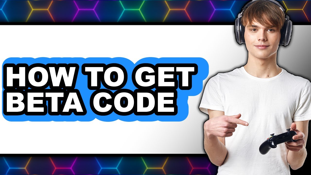 How to Get Beta Code (easy Method) - YouTube
