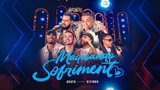 Akatu e Vitinho - Maquiando Sofrimento (Ao Vivo)