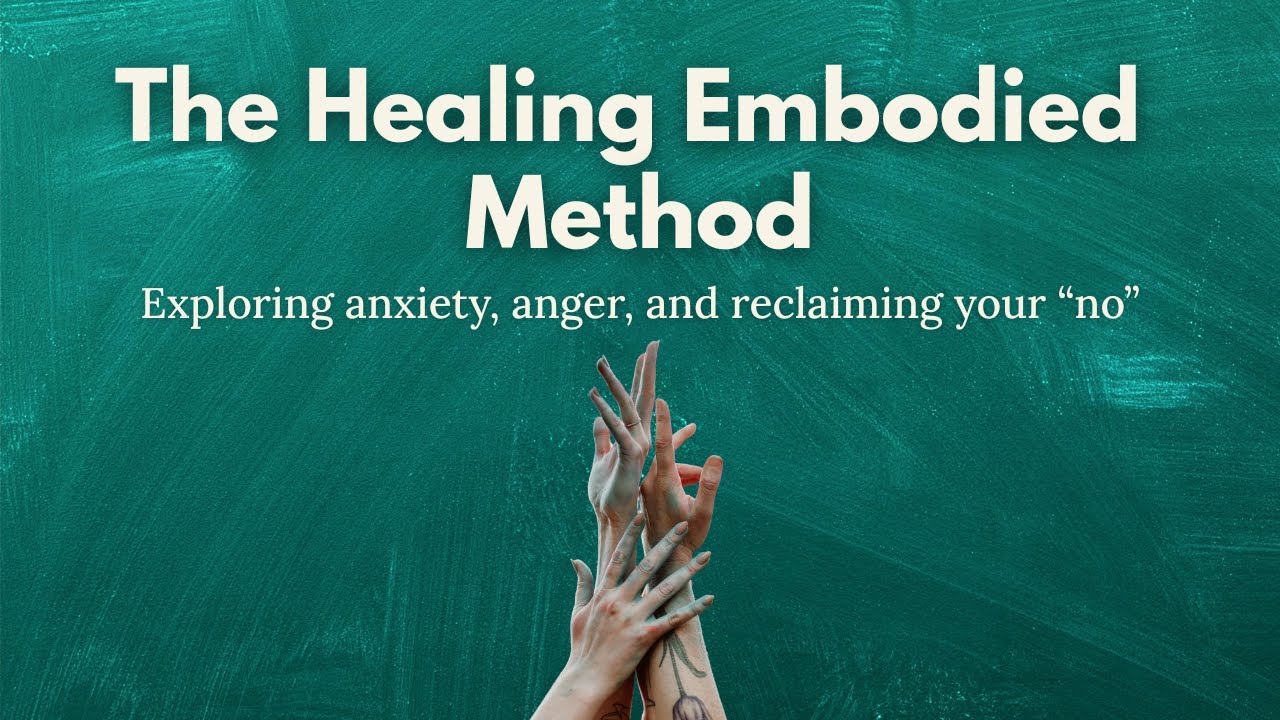 Somatic work for anxiety and anger