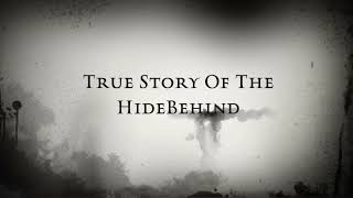 True Story Of The Hidebehind