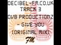 03 dvb productionz  give you  wwwdecibelfmcouk volume 1 cd 2