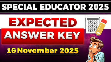 Expected Answer Key - Special Educator 16 November 2025 🔥Live NOW #specialeducator2025