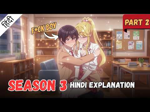 I'm Getting Married to a Girl I Hate in My Class | SEASON 3 PART 2 | HINDI | DiplomaAnimeWala
