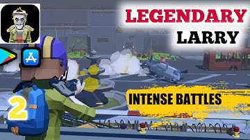 legendary larry gameplay  zombie shooting game 2022 ( android & ios )  part 2
