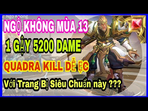 Ngộ không mùa 13 | Lên đồ, phù hiệu và Bảng ngọc ngộ không mùa 13 chuẩn 1 gậy 5200 dame