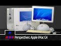 Perspectives: Apple iMac G4