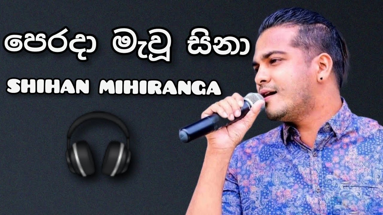    Perada mawu sina Shihan mihiranga sinhala song