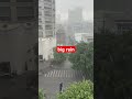 big rain