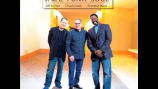 Jazz Funk Soul  - Jeff Lorber /Chuck Loeb /Everette Harp