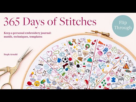 365 Days of Stitches: How to Create a Personal Embroidery Journal [Book]