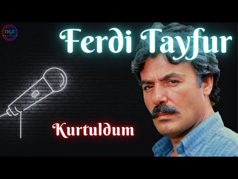 Ferdi Tayfur - Kurtuldum (1985)