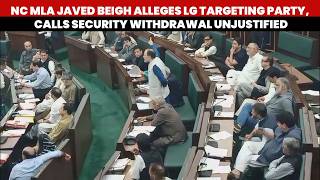 Famous NC MLA Javed Beigh alleges LG targeting party, advancing BJP agenda; calls withdrawal of security Profile
